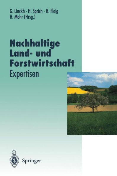 Nachhaltige Land- und Forstwirtschaft: Expertisen