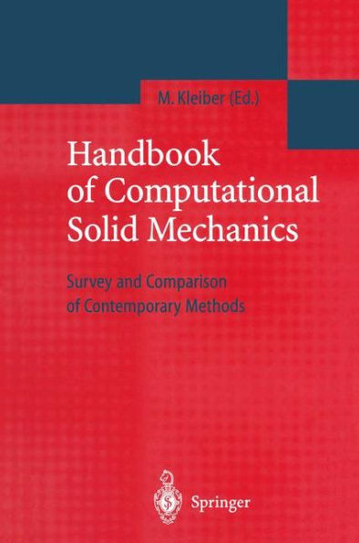 Handbook of Computational Solid Mechanics: Survey and Comparison of Contemporary Methods