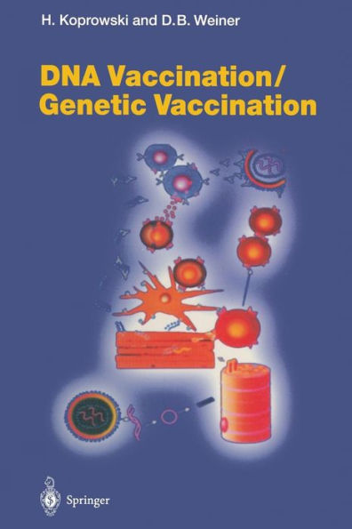 DNA Vaccination/Genetic Vaccination / Edition 1