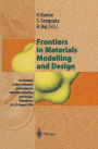 Frontiers in Materials Modelling and Design: Proceedings of the Conference on Frontiers in Materials Modelling and Design, Kalpakkam, 20-23 August 1996