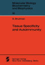 Tissue Specificity and Autoimmunity