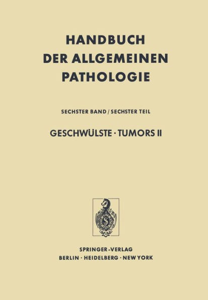 Geschwï¿½lste ï¿½ Tumors II: Virale und chemische Carcinogenese / Viral and Chemical Carcinogenesis