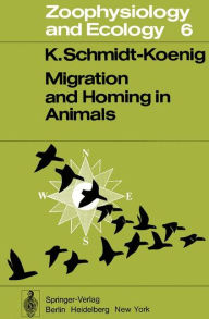 Title: Migration and Homing in Animals, Author: K. Schmidt-Koenig