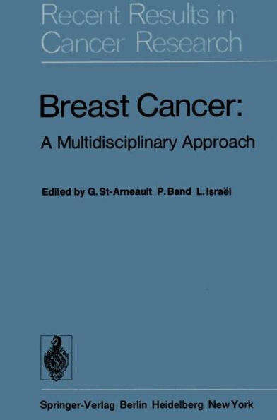 Breast Cancer: A Multidisciplinary Approach / Edition 1