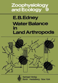 Title: Water Balance in Land Arthropods, Author: E. B. Edney
