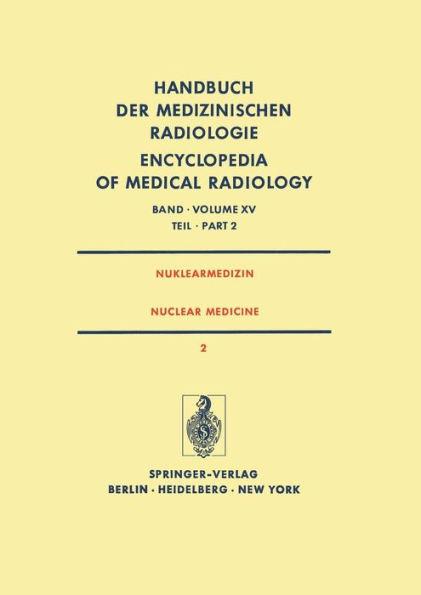 Nuklearmedizin/ Nuclear Medicine: Diagnostik, Therapie, Klinische Forschung / Diagnosis, Therapy, Clinical Research