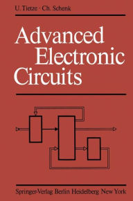 Title: Advanced Electronic Circuits, Author: U. Tietze