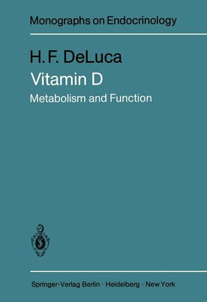 Vitamin D: Metabolism and Function / Edition 1