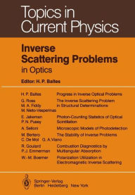 Title: Inverse Scattering Problems in Optics, Author: H.P. Baltes