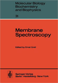 Title: Membrane Spectroscopy, Author: E. Grell