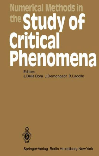 Numerical Methods in the Study of Critical Phenomena: Proceedings of a Colloquium, Carry-le-Rouet, France, June 2-4, 1980