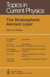 Title: The Stratospheric Aerosol Layer, Author: R.C. Whitten