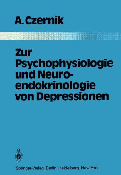 Zur Psychophysiologie und Neuroendokrinologie von Depressionen