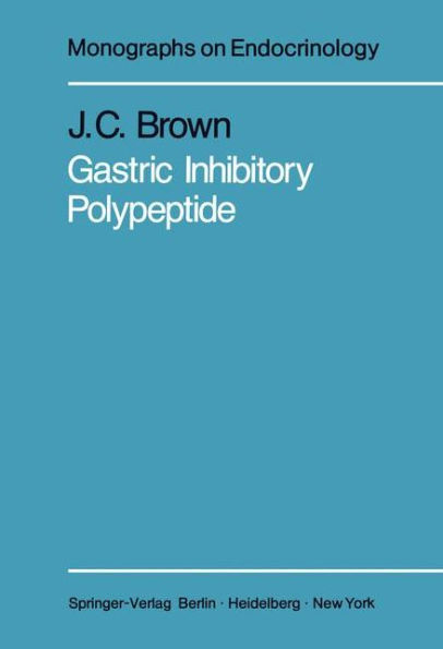 Gastric Inhibitory Polypeptide / Edition 1