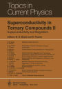 Superconductivity in Ternary Compounds II: Superconductivity and Magnetism