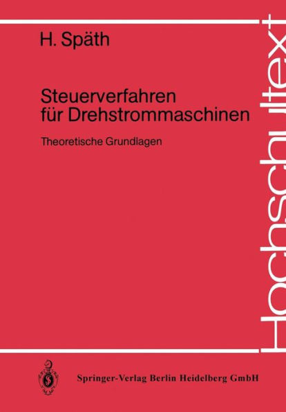 Steuerverfahren fï¿½r Drehstrommaschinen: Theoretische Grundlagen