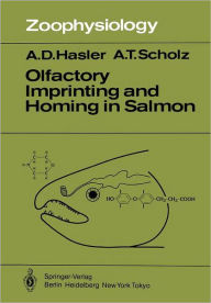 Title: Olfactory Imprinting and Homing in Salmon: Investigations into the Mechanism of the Imprinting Process, Author: A.D. Hasler