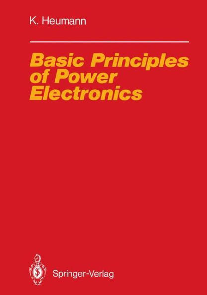 Basic Principles of Power Electronics