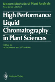 Title: High Performance Liquid Chromatography in Plant Sciences, Author: Hans-Ferdinand Linskens