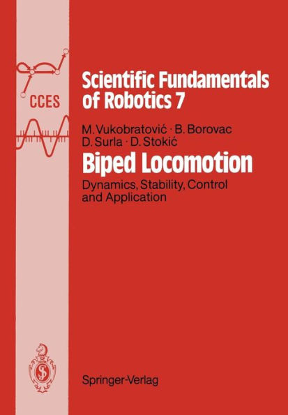 Biped Locomotion: Dynamics, Stability, Control and Application