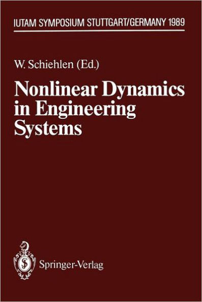 Nonlinear Dynamics in Engineering Systems: IUTAM Symposium, Stuttgart, Germany, August 21-25, 1989