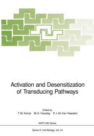 Title: Activation and Desensitization of Transducing Pathways, Author: T.M. Konijn