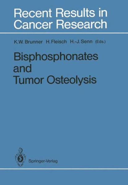Bisphosphonates and Tumor Osteolysis / Edition 1