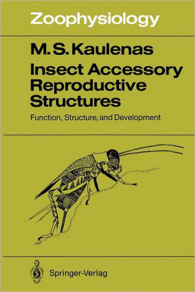 Insect Accessory Reproductive Structures: Function, Structure, and Development