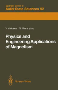 Title: Physics and Engineering Applications of Magnetism, Author: Yoshikazu Ishikawa