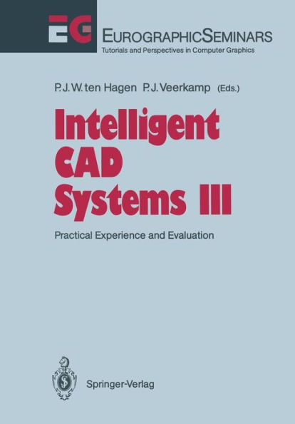 Intelligent CAD Systems III: Practical Experience and Evaluation