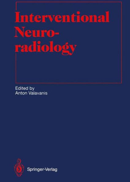 Interventional Neuroradiology / Edition 1