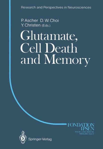 Glutamate, Cell Death and Memory / Edition 1