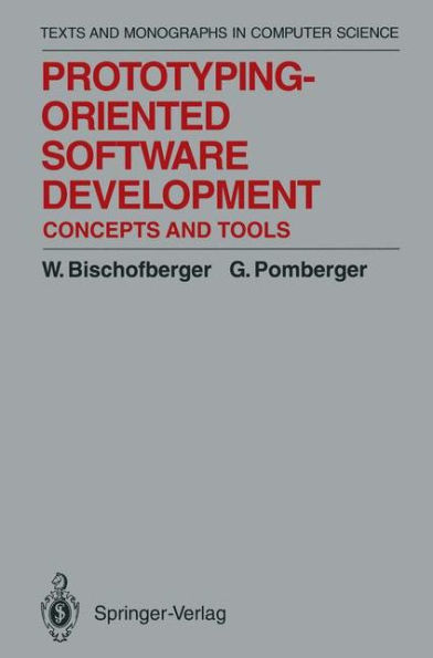 Prototyping-Oriented Software Development: Concepts and Tools