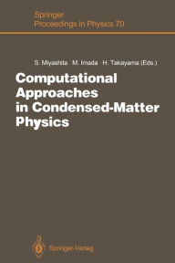 Title: Computational Approaches in Condensed-Matter Physics: Proceedings of the 6th Nishinomiya-Yukawa Memorial Symposium, Nishinomiya, Japan, October 24 and 25, 1991, Author: Seiji Miyashita