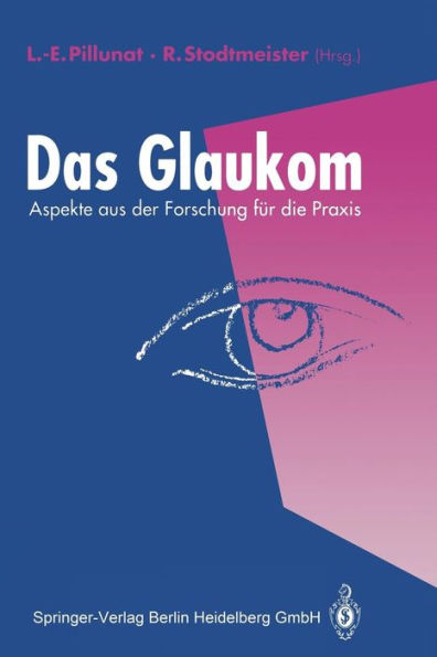 Das Glaukom: Aspekte aus der Forschung für die Praxis