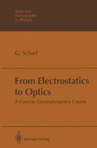 From Electrostatics to Optics: A Concise Electrodynamics Course