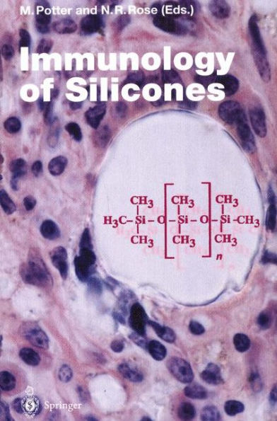 Immunology of Silicones / Edition 1