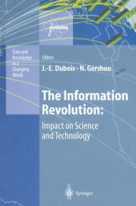 Title: The Information Revolution: Impact on Science and Technology, Author: Jacques-Emile Dubois