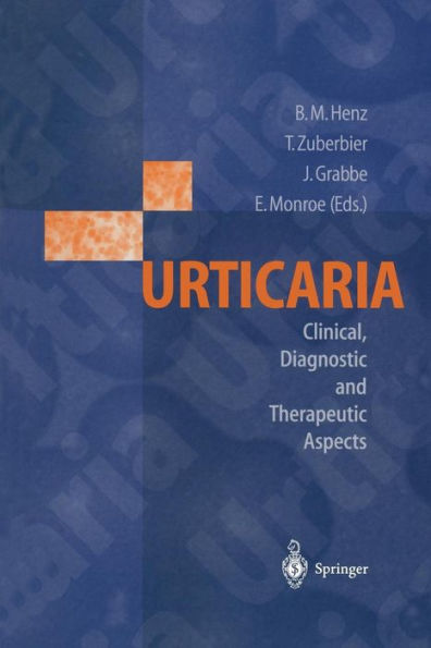 Urticaria: Clinical, Diagnostic and Therapeutic Aspects / Edition 1