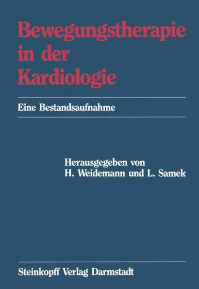 Bewegungstherapie in der Kardiologie: Eine Bestandsaufnahme