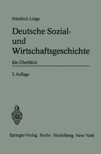 Deutsche Sozial- und Wirtschaftsgeschichte: Ein ï¿½berblick