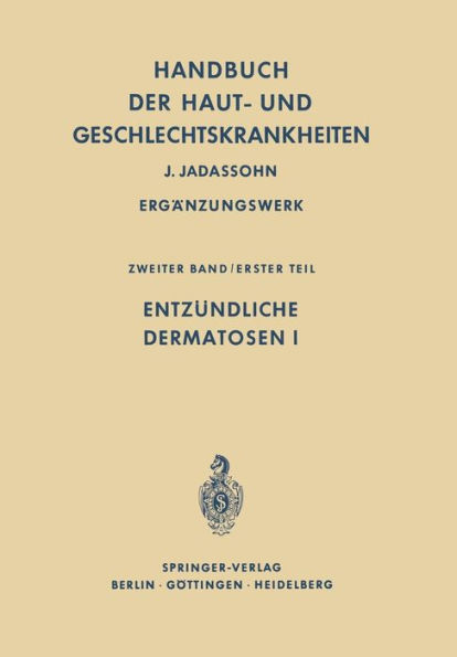 Entzündliche Dermatosen I