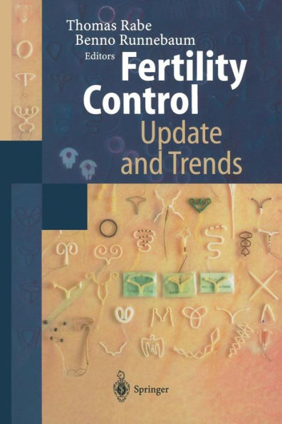 Fertility Control - Update and Trends: Update and Trends / Edition 1