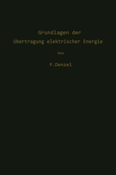 Grundlagen der Übertragung elektrischer Energie