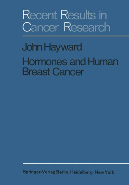 Hormones and Human Breast Cancer: An Account of 15 Years Study