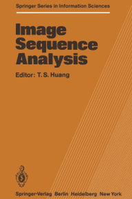 Title: Image Sequence Analysis, Author: T. S. Huang