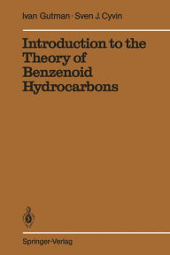 Title: Introduction to the Theory of Benzenoid Hydrocarbons, Author: Ivan Gutman