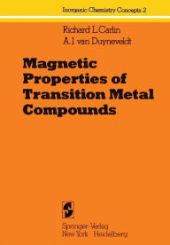 Title: Magnetic Properties of Transition Metal Compounds, Author: R. L. Carlin