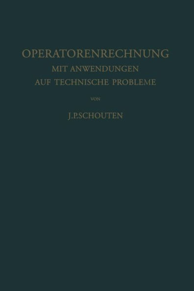 Operatorenrechnung: Mit Anwendungen auf Technische Probleme