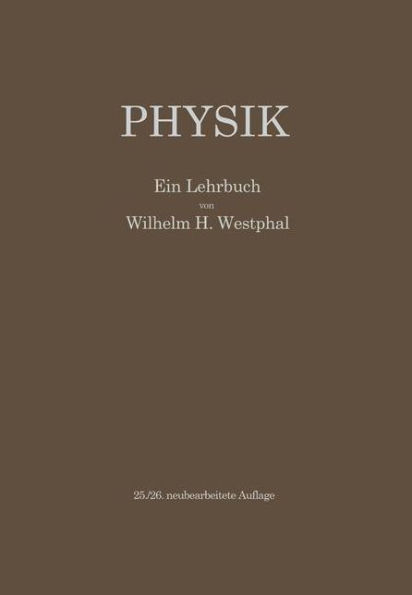 Physik: Ein Lehrbuch